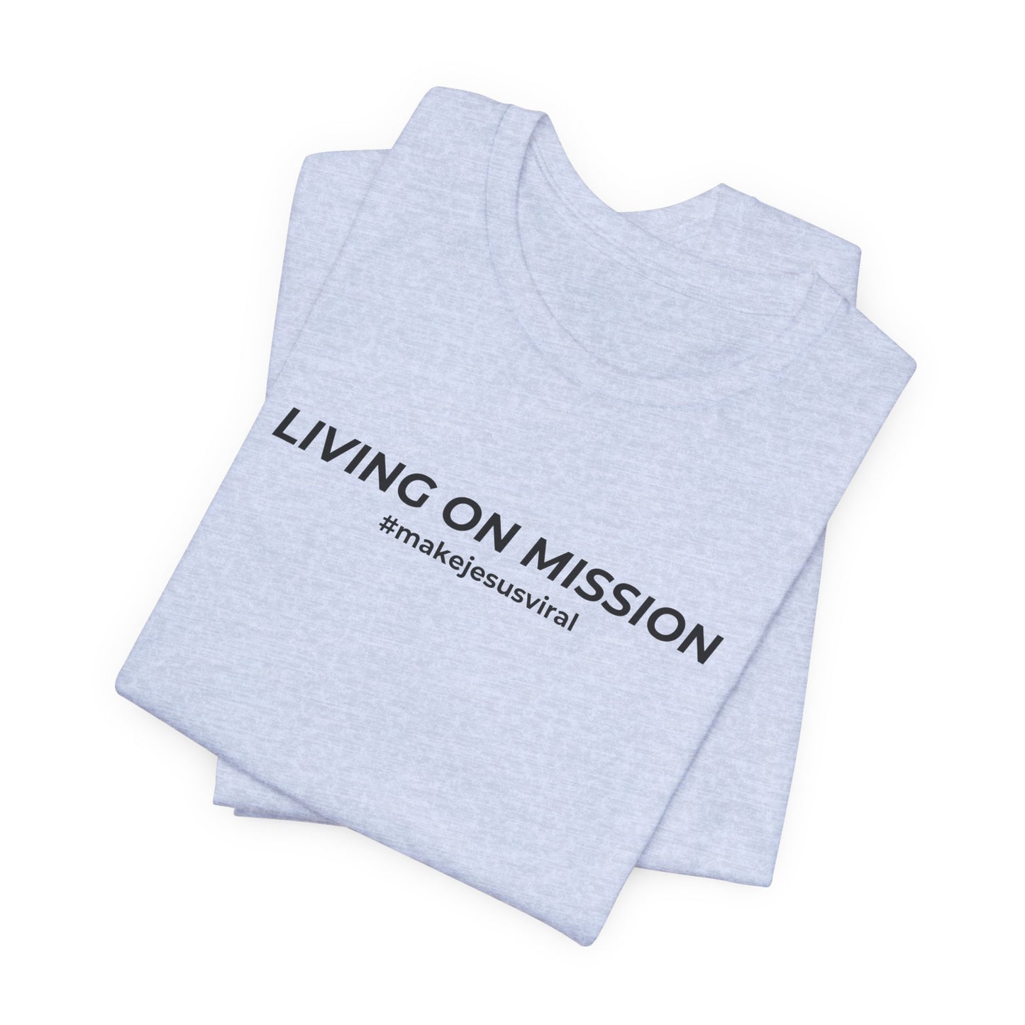 HDUB Cross Living on Mission John 3:16 T-Shirt