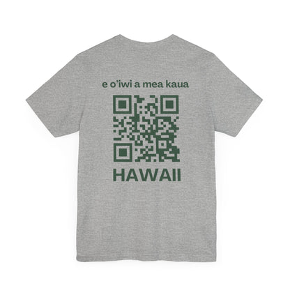 MHOSLJ Hawaii T-Shirt - Large Badge Front and QR Back