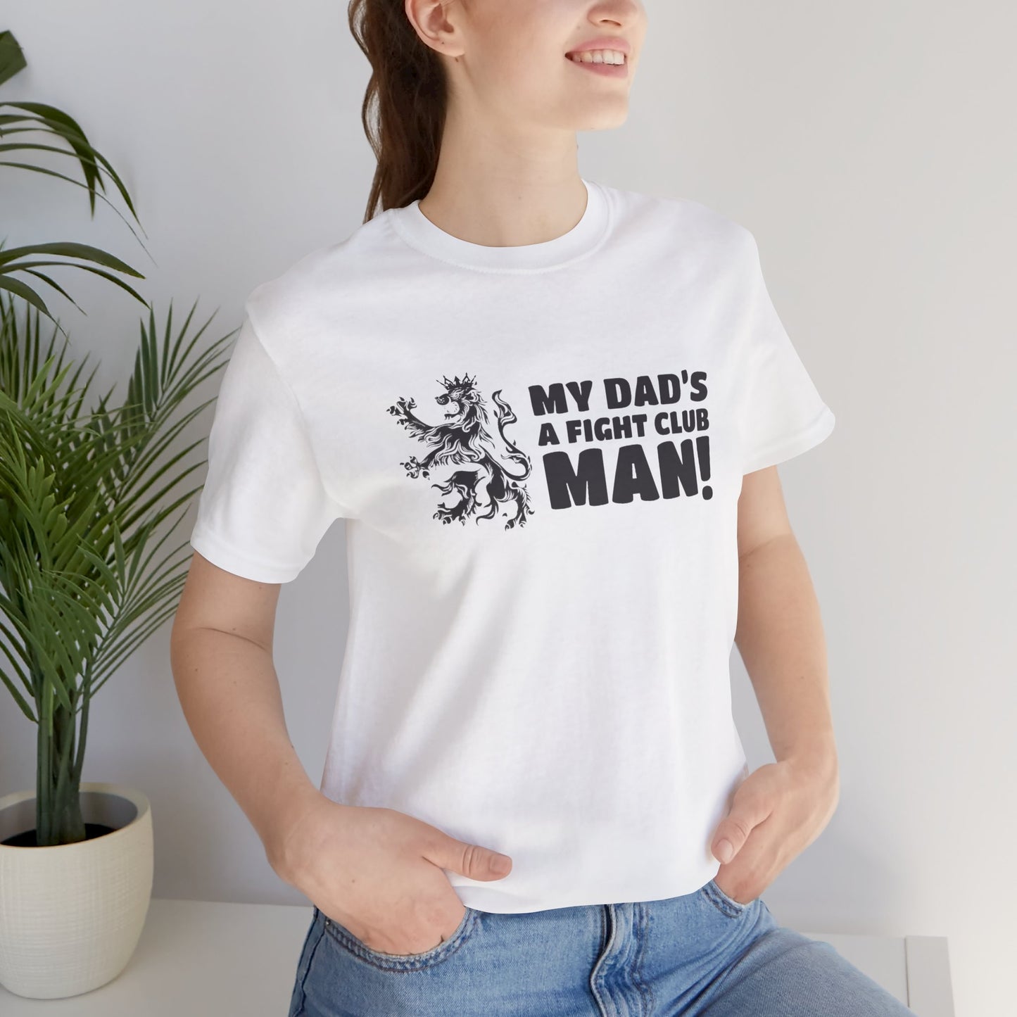 My Dad's A Fight Club Man T-Shirt