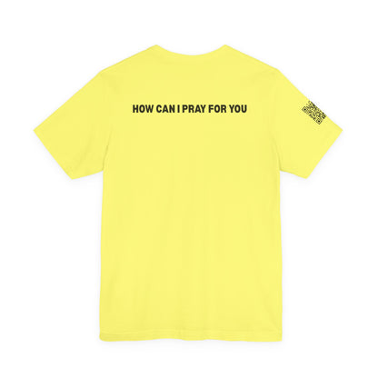 Man in the Mirror - Front Standard Logo with QR on Sleeve and How Can I Pray For You on back