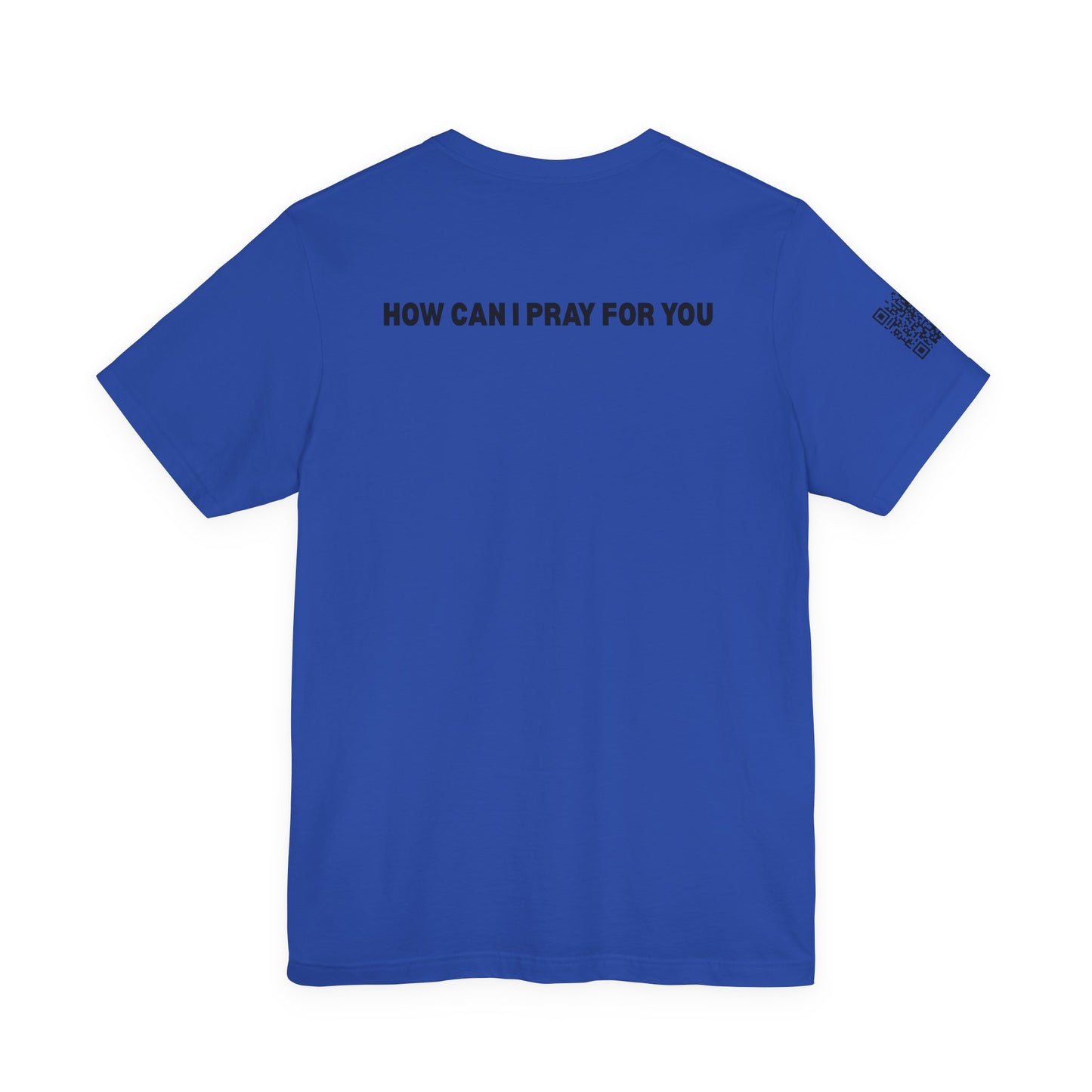 Man in the Mirror - Front Standard Logo with QR on Sleeve and How Can I Pray For You on back