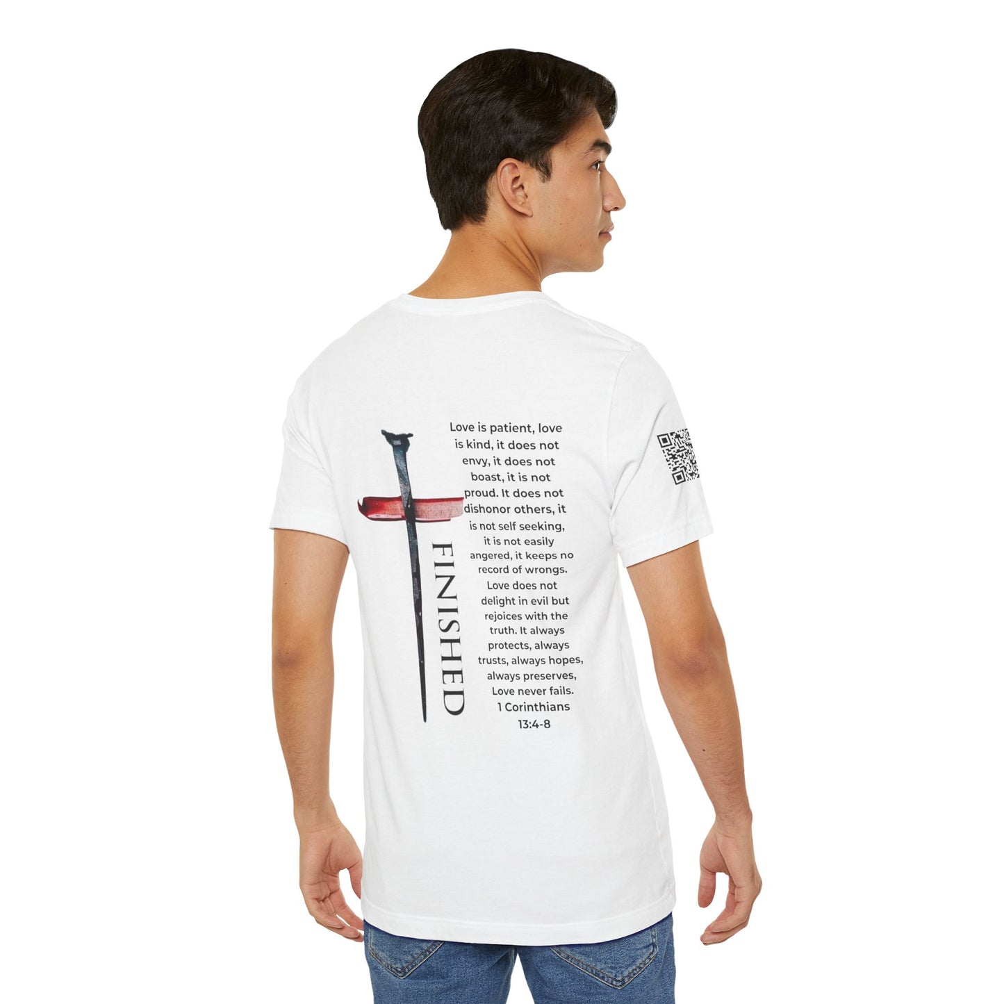 Finisher Love is Patient... 1 Corinthians 13:4-8 T-Shirt