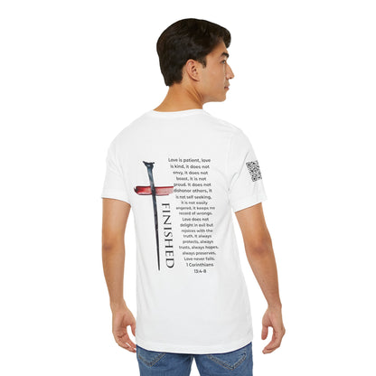 Finisher Love is Patient... 1 Corinthians 13:4-8 T-Shirt