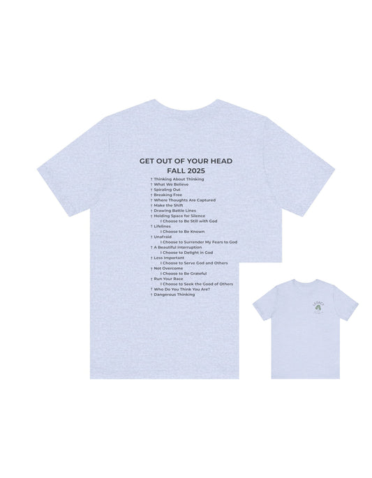 Legacy Tree Get Our of Your Head Fall 2025 Cotton Blend Tee
